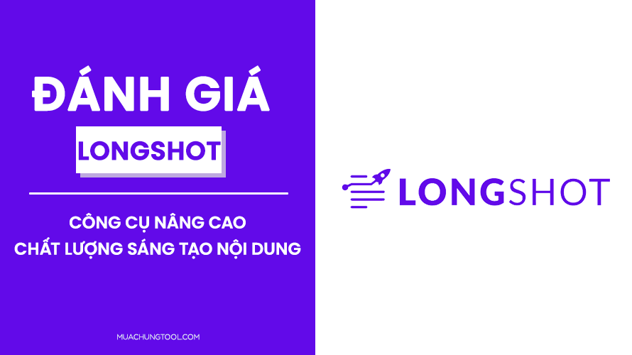 đánh giá LongShot AI Đánh Giá LongShot AI - Công Cụ Nâng Cao Chất Lượng Sáng Tạo Nội Dung