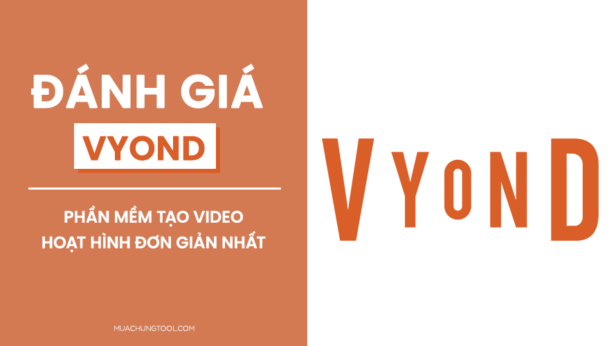 Đánh Giá Vyond - Phần Mềm Tạo Video Hoạt Hình Đơn Giản Nhất