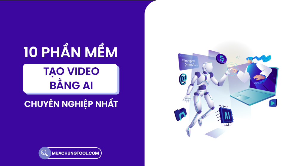 Tạo Video Bằng AI 10 Phần Mềm Tạo Video Bằng AI Chuyên Nghiệp Nhất