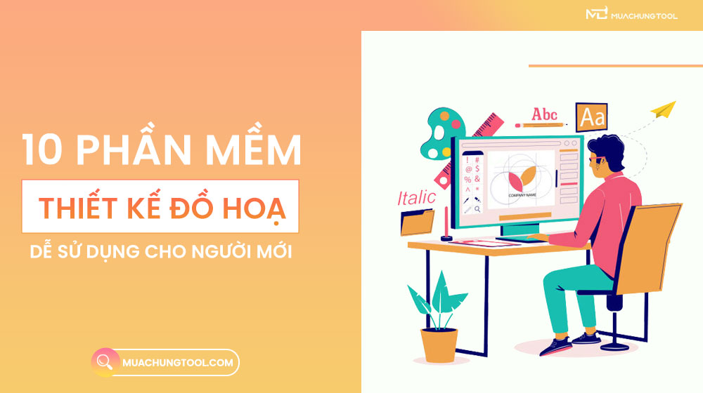 10 Phần Mềm Thiết Kế Đồ Hoạ Dễ Sử Dụng Cho Người Mới