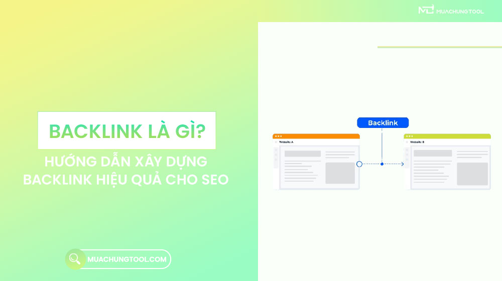 Backlink Là Gì Hướng Dẫn Xây Dựng Backlink Hiệu Quả Cho SEO