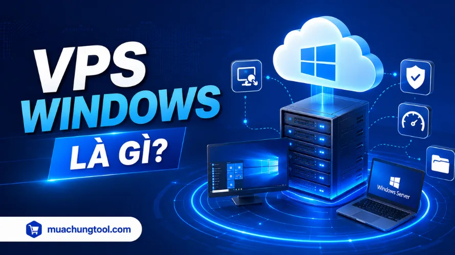 VPS Windows là gì?
