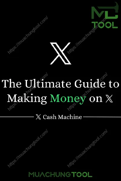 The Ultimate Guide to Making Money on X