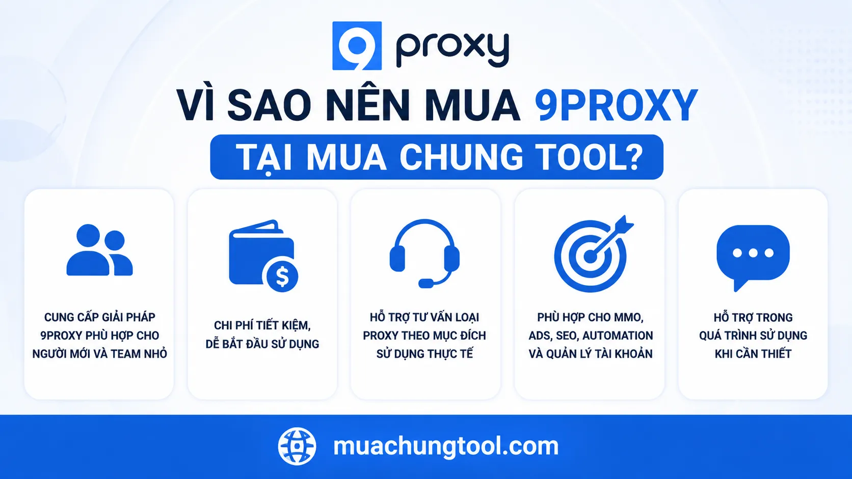 Vì sao nên mua 9Proxy tại Mua Chung Tool?