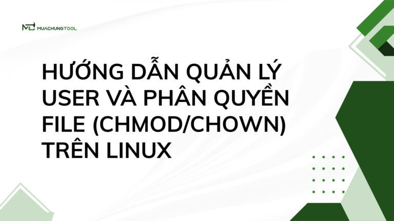 Hướng Dẫn Quản Lý User Và Phân Quyền File (ChmodChown) Trên Linux